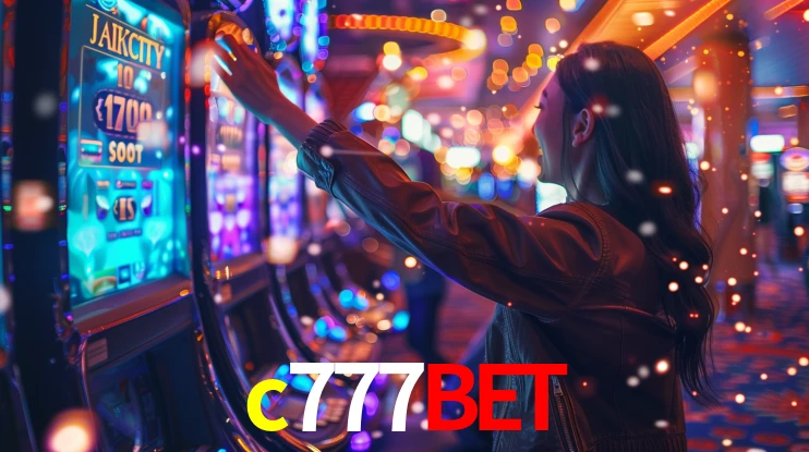 Explore as vantagens do c777bet: serviço profissional e confiabilidade